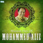 Musical Hits Of Mohammed Aziz - Devang Patel Song Download