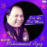 Dil Hi Dil Mein - Best Of Mohammed Aziz - Devang Patel Song Download