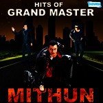 Hits Of Grand Master - Mithun - Devang Patel Song Download